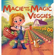 Macie and the Magic Veggies