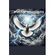 Preventing the Unthinkable A Strategic Guide to Stopping World War III