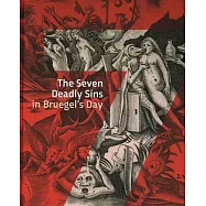 The Seven Deadly Sins in Bruegels’ Time