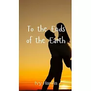 To the Ends of the Earth