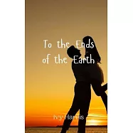 To the Ends of the Earth