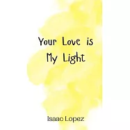 Your Love is My Light