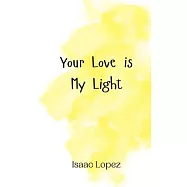 Your Love is My Light
