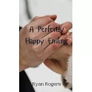 A Perfectly Happy Ending