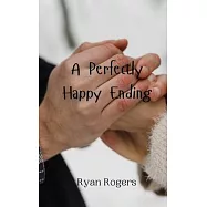 A Perfectly Happy Ending