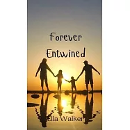 Forever Entwined