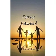 Forever Entwined