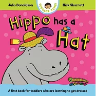 硬頁故事書Hippo Has a Hat: A first book for toddlers who are learning to get dressed