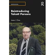 Reintroducing Talcott Parsons
