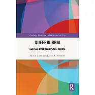 Queerburbia: Lgbtq2s Suburban Place-Making