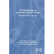 The Psychology of Collective Climate Action: Building Climate Courage