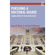 Pursuing a Doctoral Degree: Candid Advice to Plan for Success