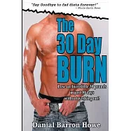 The 30 Day Burn Diet - ( 7 Day Test Drive ) - SEE AMAZING RESULTS IN JUST ONE WE
