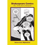 Shakespeare Comics: Art, Time and Character
