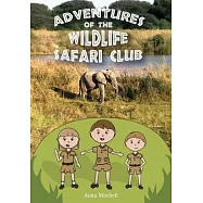 Adventures of the Wildlife Safari Club