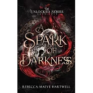 A Spark of Darkness