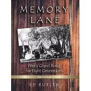 Memory Lane Was A Gravel For Eight Generations: 2nd Edition