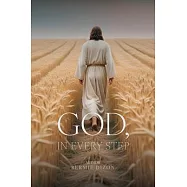 God, in Every Step