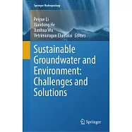 Sustainable Groundwater and Environment: Challenges and Solutions