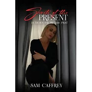 Secrets of The Present: Echoes from the Past