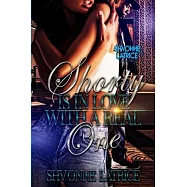 Shorty Is In Love with a Real One