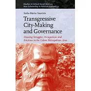 Transgressive City-Making and Governance: Housing Struggles, Occupations and Evictions in the Lisbon Metropolitan Area