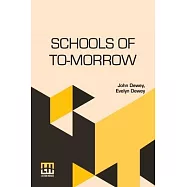 Schools Of To-Morrow