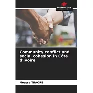Community conflict and social cohesion in Côte d’Ivoire