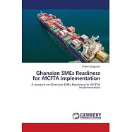 Ghanaian SMEs Readiness for AfCFTA Implementation