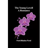 The Young Lovell: A Romance
