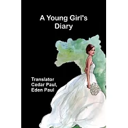 A Young Girl&rsquo;s Diary