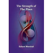 The Strength of the Pines