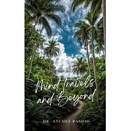 Mind travels and Beyond