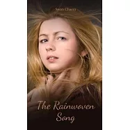 The Rainwoven Song