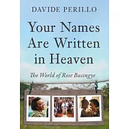 Your Names Are Written in Heaven: The World of Rose Busingye