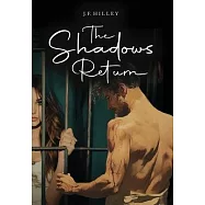 The Shadows Return