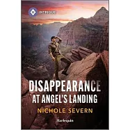 Disappearance at Angel’s Landing