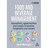 Food and Beverage Management: Operations, Issues and Trends in Tourism, Hospitality and Events