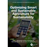 Optimizing Smart and Sustainable Agriculture for Sustainability