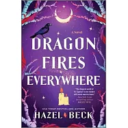 Dragon Fires Everywhere