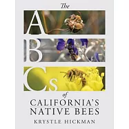 The ABCs of California’s Native Bees