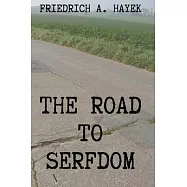 The Road to Serfdom