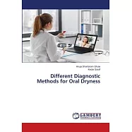 Different Diagnostic Methods for Oral Dryness