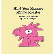 Mind Your Manners Minnie Monster