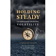Holding Steady: Leadership During Volatility