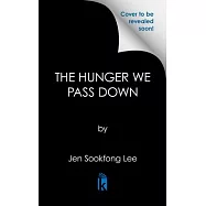 The Hunger We Pass Down