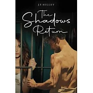 The Shadows Return