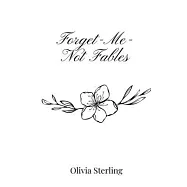 Forget-Me-Not Fables