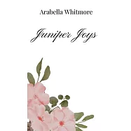 Juniper Joys