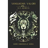 Sanguignia Valori: &Ucirc;l&rsquo;s heiress